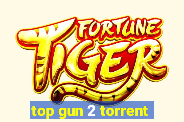 top gun 2 torrent